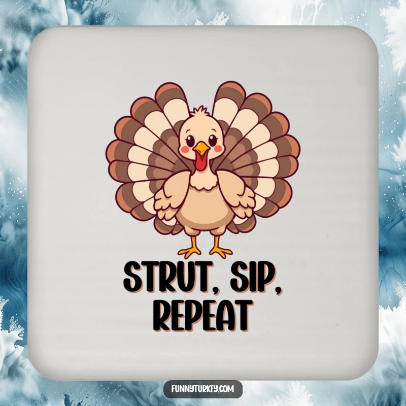 Decorative drink coaster featuring a funny cartoon turkey strutting with its wings spread, adding humor to tables.