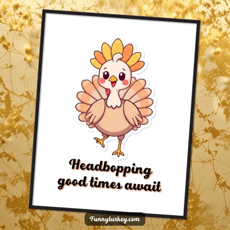 Funny Free Printable Wall Art: A delighted Kawaii turkey struts proudly, showcasing an elaborate and whimsical feathery headdress in a comical pose.