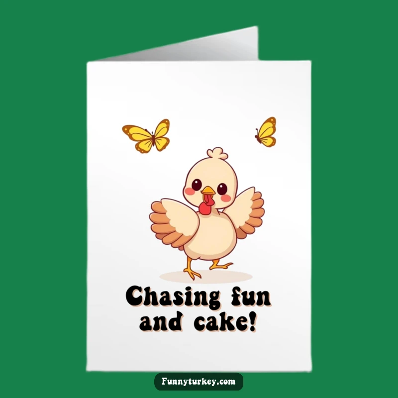 Free Printable Birthday Card: Kawaii Turkey Chasing Butterfly for a Hilarious Downloadable Gift