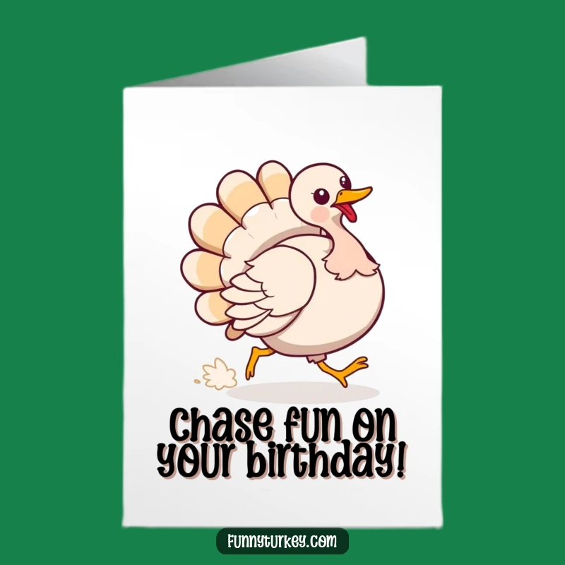 Free Printable Birthday Card: Funny Chasing Turkey for Birthday Fun