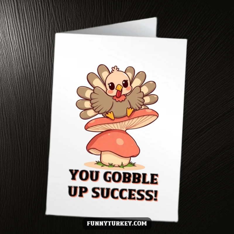 Funny Free Printable Congratulations Card featuring a giggling Kawaii turkey gleefully bouncing on a large, wobbly mushroom.