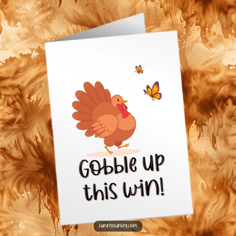 Funny Free Printable Congratulations Card: Silhouette turkey gleefully pursuing a butterfly, celebrating success with humor.
