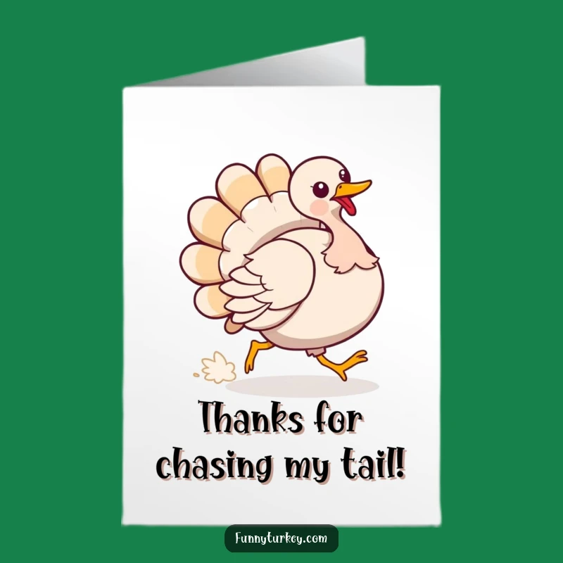 Free Printable Thank You Card: Silly Turkey Chasing Tail for Thanks