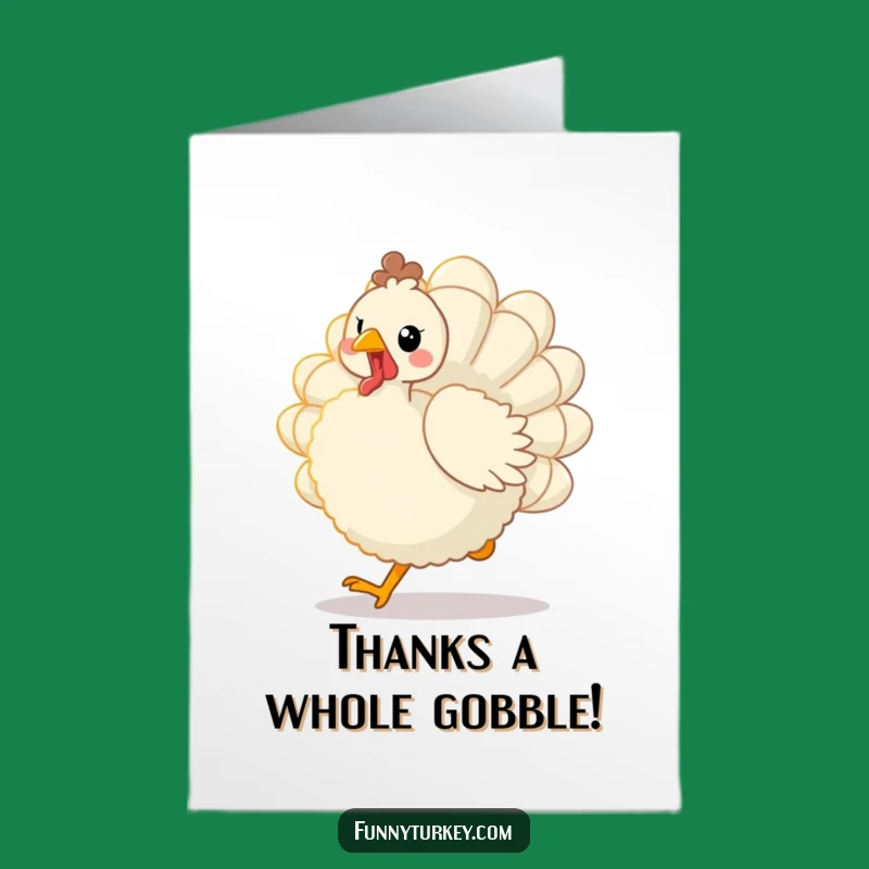 Free Printable Thank You Card: Kawaii Turkey Trot Gratitude for a Funny Downloadable Gift